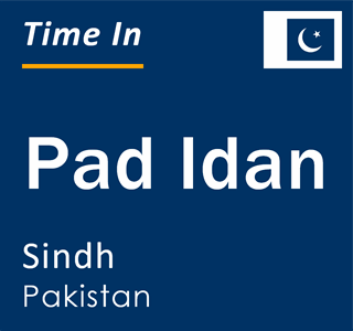 Current local time in Pad Idan, Sindh, Pakistan