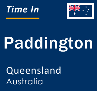 Current local time in Paddington, Queensland, Australia
