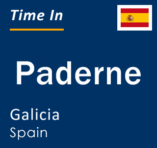 Current local time in Paderne, Galicia, Spain