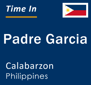 Current local time in Padre Garcia, Calabarzon, Philippines