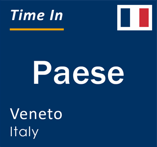 Current local time in Paese, Veneto, Italy