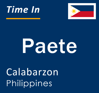 Current local time in Paete, Calabarzon, Philippines