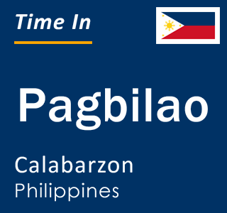 Current local time in Pagbilao, Calabarzon, Philippines