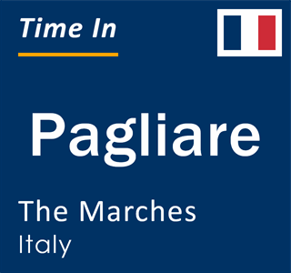 Current local time in Pagliare, The Marches, Italy