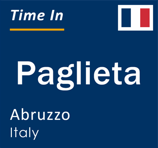 Current local time in Paglieta, Abruzzo, Italy