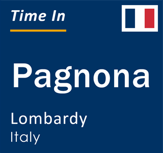 Current local time in Pagnona, Lombardy, Italy