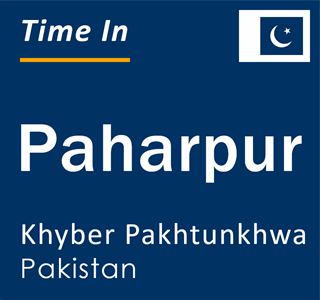 Current local time in Paharpur, Khyber Pakhtunkhwa, Pakistan