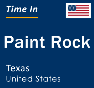 Current local time in Paint Rock, Texas, United States