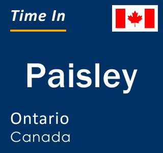Current local time in Paisley, Ontario, Canada