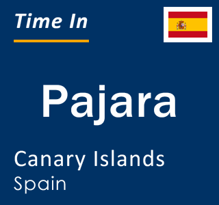 Current local time in Pajara, Canary Islands, Spain