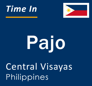 Current local time in Pajo, Central Visayas, Philippines