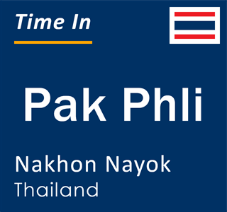 Current local time in Pak Phli, Nakhon Nayok, Thailand