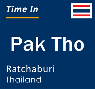 Current local time in Pak Tho, Ratchaburi, Thailand