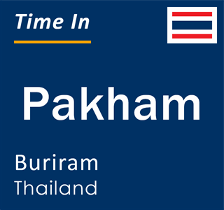 Current local time in Pakham, Buriram, Thailand