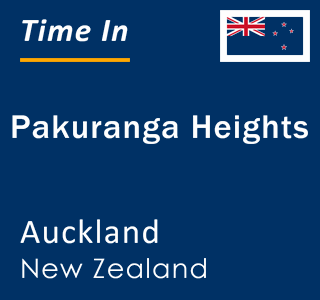 Current local time in Pakuranga Heights, Auckland, New Zealand