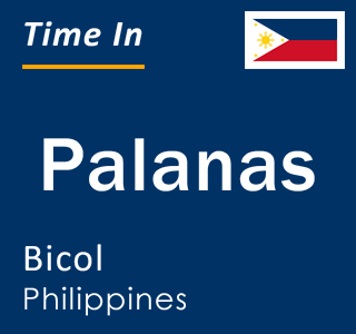 Current local time in Palanas, Bicol, Philippines