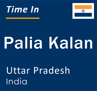 Current local time in Palia Kalan, Uttar Pradesh, India