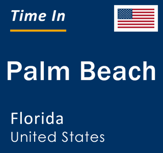 Current local time in Palm Beach, Florida, United States