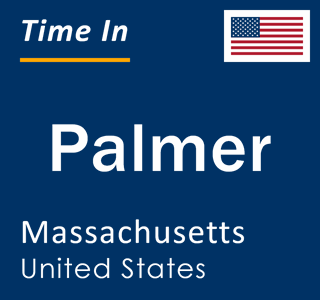 Current local time in Palmer, Massachusetts, United States