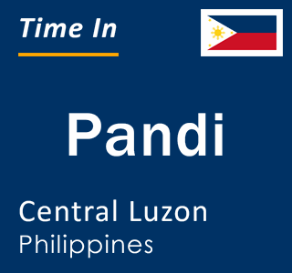 Current local time in Pandi, Central Luzon, Philippines