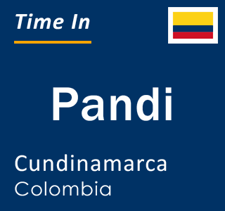 Current local time in Pandi, Cundinamarca, Colombia