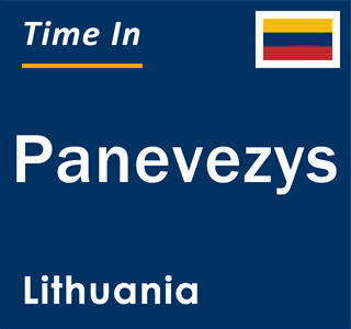 Current time in Panevezys, Lithuania