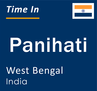 Current local time in Panihati, West Bengal, India