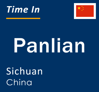 Current local time in Panlian, Sichuan, China