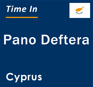 Current local time in Pano Deftera, Cyprus