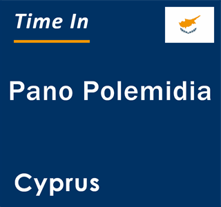 Current local time in Pano Polemidia, Cyprus