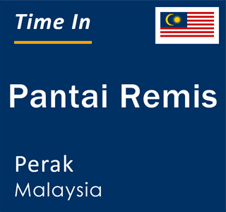 Current local time in Pantai Remis, Perak, Malaysia