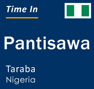 Current local time in Pantisawa, Taraba, Nigeria