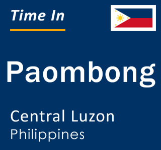 Current local time in Paombong, Central Luzon, Philippines