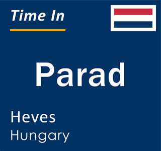 Current local time in Parad, Heves, Hungary