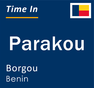Current time in Parakou, Borgou, Benin