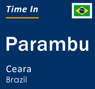 Current time in Parambu, Ceara, Brazil