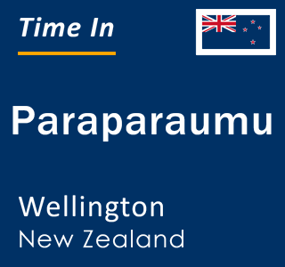 Current local time in Paraparaumu, Wellington, New Zealand