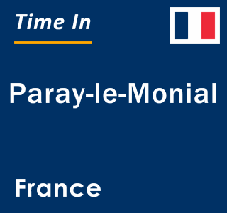 Current local time in Paray-le-Monial, France