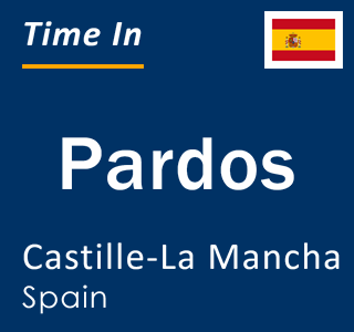 Current local time in Pardos, Castille-La Mancha, Spain