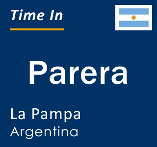 Current local time in Parera, La Pampa, Argentina