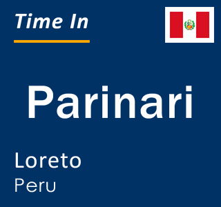 Current local time in Parinari, Loreto, Peru