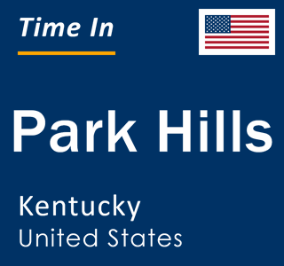 Current local time in Park Hills, Kentucky, United States