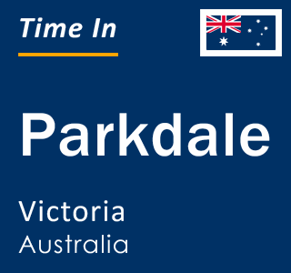 Current local time in Parkdale, Victoria, Australia