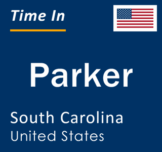 Current local time in Parker, South Carolina, United States