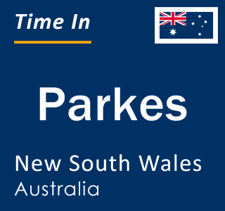 Current local time in Parkes, New South Wales, Australia