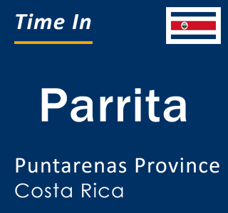 Current local time in Parrita, Puntarenas Province, Costa Rica