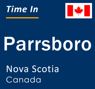 Current local time in Parrsboro, Nova Scotia, Canada