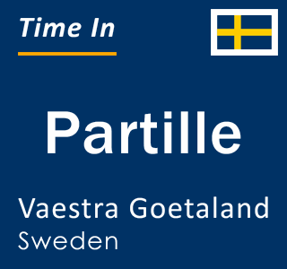 Current time in Partille, Vaestra Goetaland, Sweden