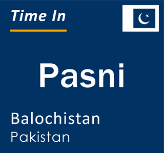 Current local time in Pasni, Balochistan, Pakistan