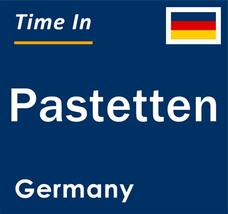 Current local time in Pastetten, Germany